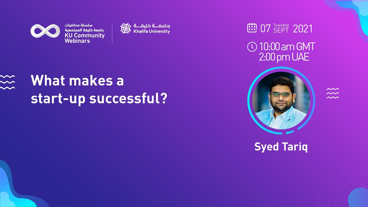 What makes a start-up successful? by Syed Tariq